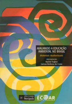 Avaliando A Educacao Ambiental No Brasil - Materiais Audiovisuais