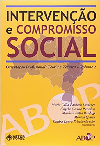 Intervencao e Compromisso Social - Orientação Profissional Teoria e Técnica V. 02