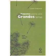 Pequenas Palestras Sobre Grandes Temas - Ensaios Sobre A Vida Cotidiana