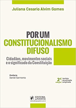 Por Um Constitucionalismo Difuso - Cidadaos Movimentos Sociais E O Significado Da Constituicao