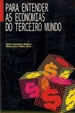 Para Entender As Economias Do Terceiro Mundo