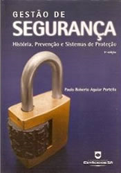 Gestao De Seguranca - Historia Prevencao E Sistemas De Protecao