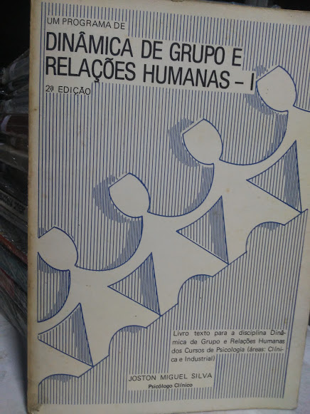 Um Programa De Dinamica De Grupo E Relacoes Humanas - 1