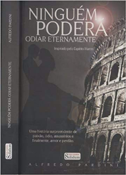 Ninguem Podera Odiar Eternamente