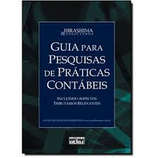 Guia Para Pesquisas De Praticas Contabeis - Inclui Aspectos Tributarios Relevantes