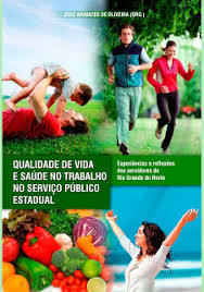 Qualidade De Vida E Saude No Trabalho No Servico Publico Estadual
