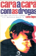Cara A Cara Com As Drogas
