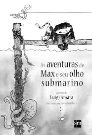 As Aventuras De Max E Seu Olho Submarino