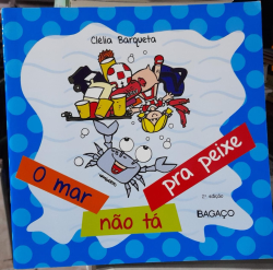 O Mar Nao Ta Pra Peixa