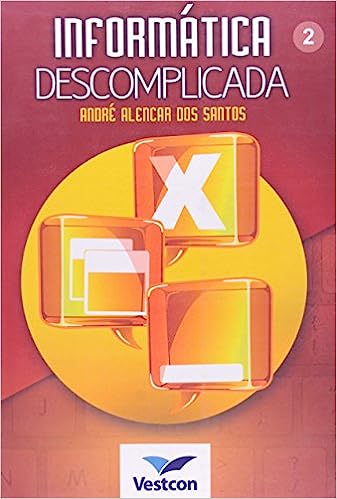 Informática Descomplicada V. 02