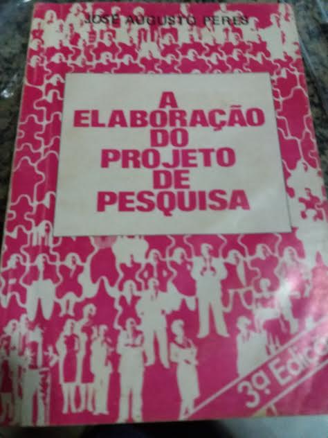 A Elaboracao Do Projeto De Pesquisa