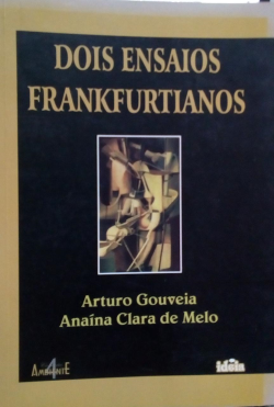 Dois Ensaios Frankfurtianos