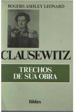 Clausewitz Trechos De Sua Obra