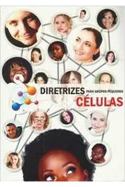 diretrizes para grupos pequenos celulas