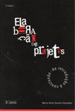 Elaboracao De Projetos - Da Introducao A Conclusao