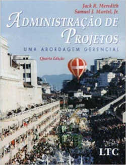 Administracao De Projetos - Uma Abordagem Gerencial