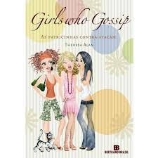 Girl Who Gossip - As Patricinhas Contra-atacam