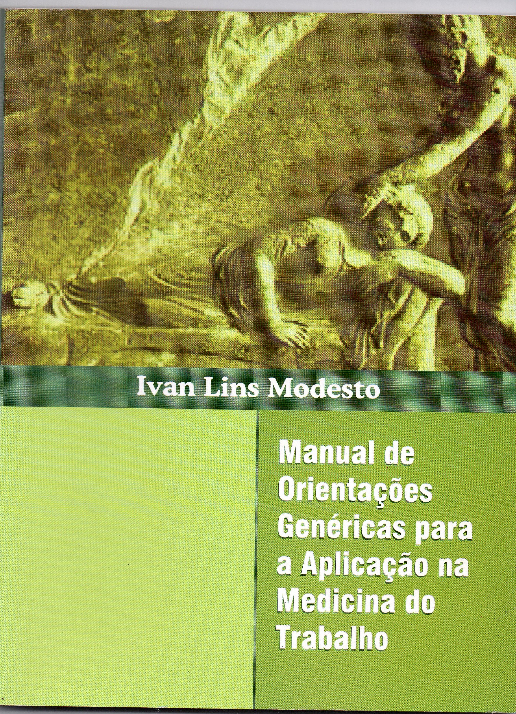 Manual De Orientacoes Genericas Para A Aplicacao Na Medicina Do Trabalho