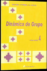 Dinamica De Grupo - V. 4 - Autografado