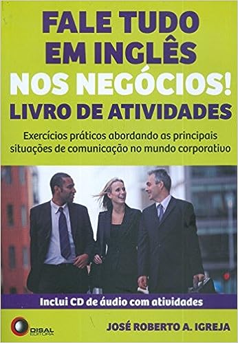 Fale tudo em inglês nos negócios! - livro de atividades