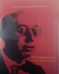 Jose Simeao Leal O Editor Publico Brasileiro - Autografado