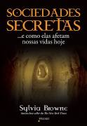 Sociedades Secretas E Como Elas Afetam Nossas Vidas Hoje