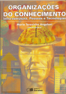 Organizacoes Do Conhecimento - Infra-estrutura, Pessoas E Tecnologias