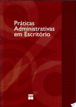Praticas Administrativas Em Escritorio