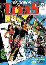 Os Novos Titas - E Seu Nome Sera Troia V.48