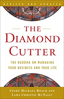 The Diamond Cutter - The Buddha On Managing Your Business And Your Life