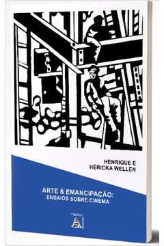Arte e Emancipação – Ensaios Sobre Cinema