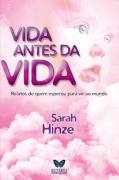 Vida Antes Da Vida - Antes De Nascer Eles Conversaram Com Seus Pais