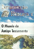 Introducao Biblica 1 - O Mundo Do Antigo Testamento