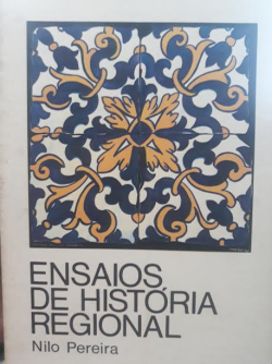 Ensaios De Historia Regional
