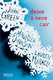 Deixe A Neve Cair