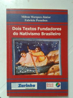 Dois Textos Fundadores Do Nativismo Brasileiro