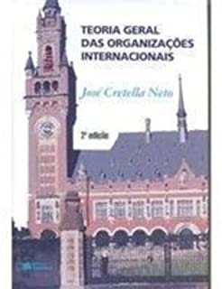 Teoria Geral Das Organizacoes Internacionais