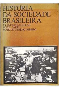 Historia Da Sociedade Brasileira
