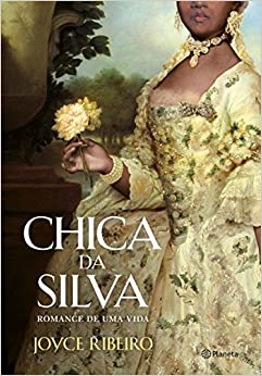 Chica Da Silva - Romance De Uma Vida