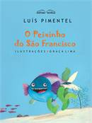 O Peixinho De Sao Francisco