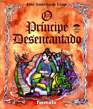 Principe Desencantado, O