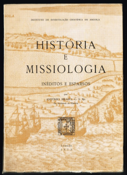 Historia E Missiologia - Ineditos E Esparsos