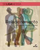 Relacionamento Voce E Suas Relacoes Pessoais