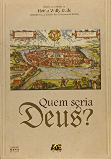 Quem Seria Deus ?