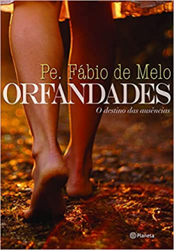 Orfandades - Odestino Das Ausencias