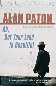 Ah, But Your Land Is Beautiful
