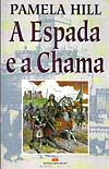 A Espada E A Chama