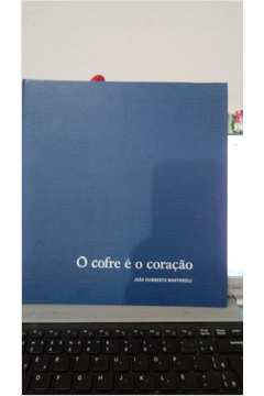 O Cofre E O Coracao