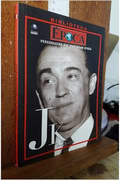 Personagens Que Marcaram Epoca - Jk