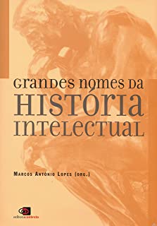 Grandes nomes da história intelectual